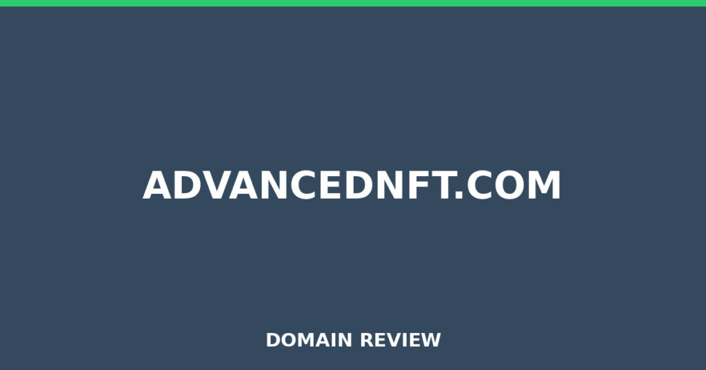 ADVANCEDNFT.COM review 2026 - Domain review placeholder image for advancednft.com