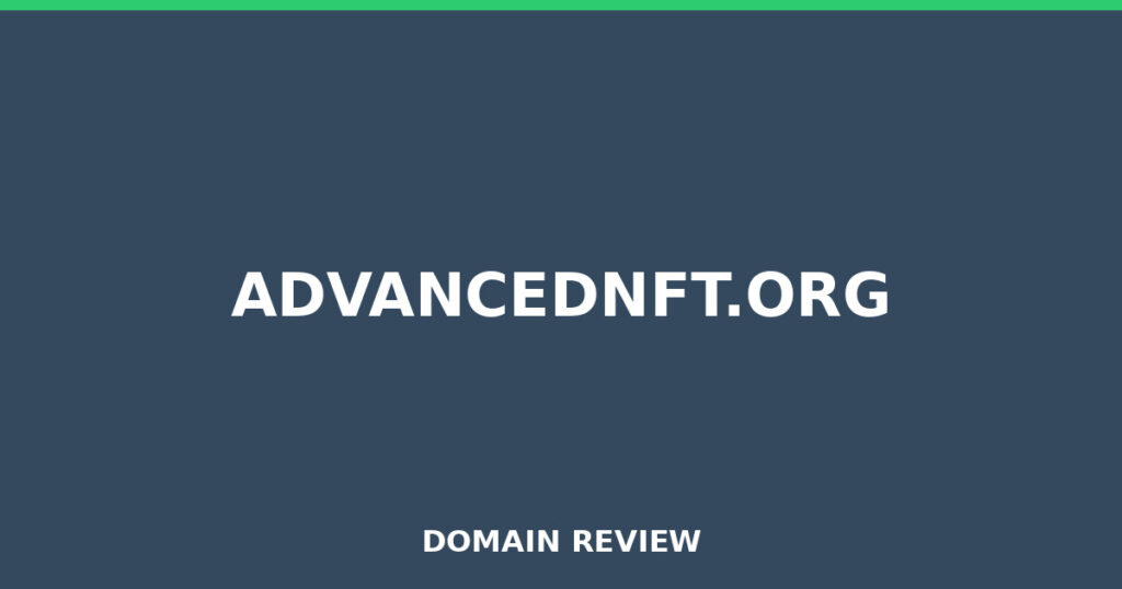 ADVANCEDNFT.ORG review 2026 - Domain review placeholder image for advancednft.org