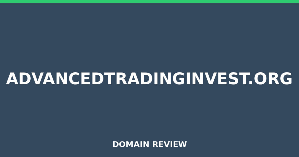 ADVANCEDTRADINGINVEST.ORG review 2026 - Domain review placeholder image for advancedtradinginvest.org