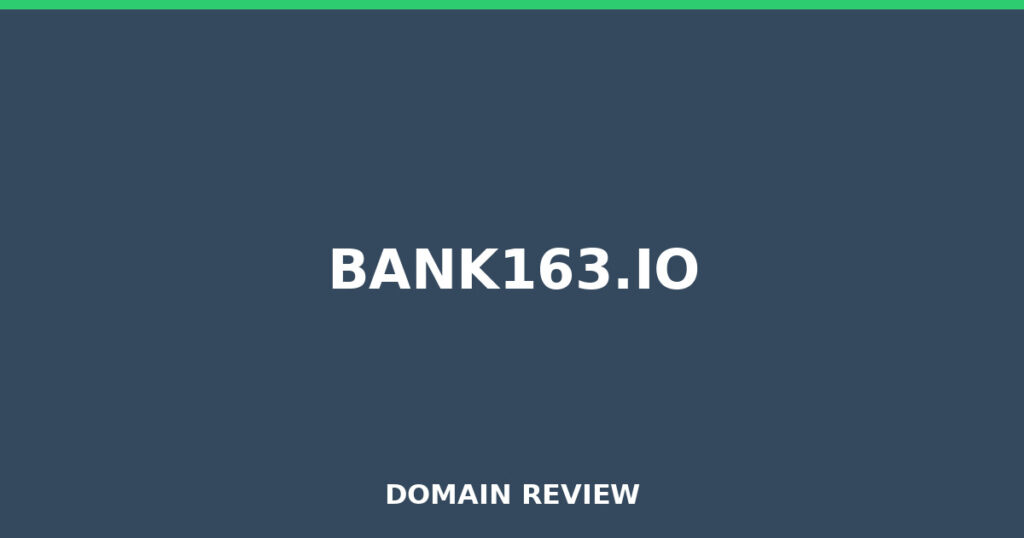BANK163.IO review 2026 - Domain review placeholder image for bank163.io