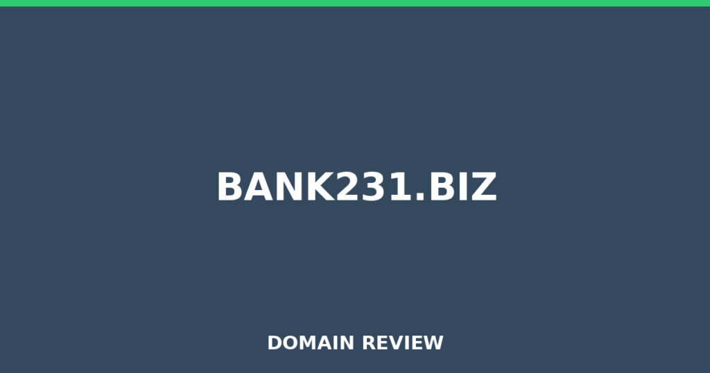 BANK231.BIZ review 2026 - Domain review placeholder image for bank231.biz