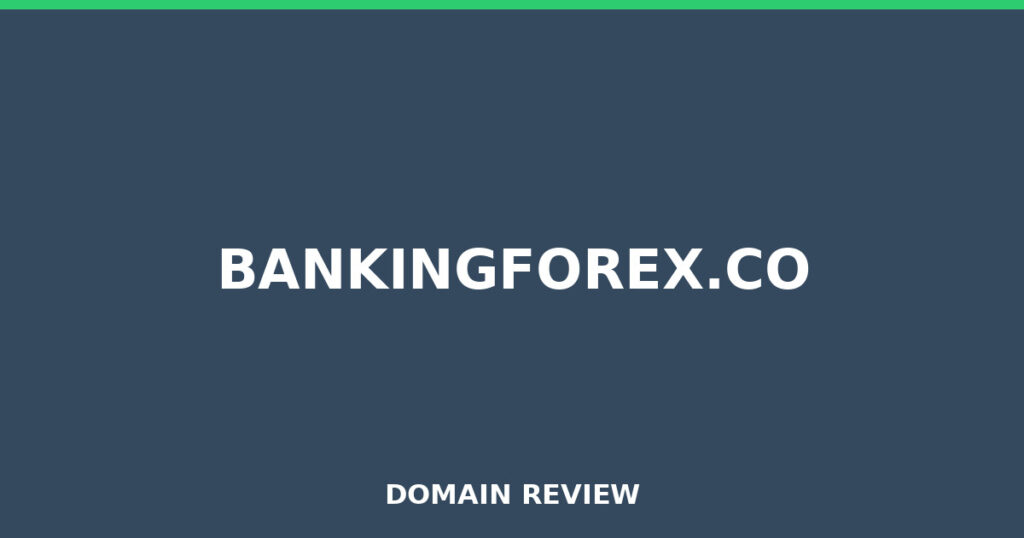 BANKINGFOREX.CO review 2026 - Domain review placeholder image for bankingforex.co