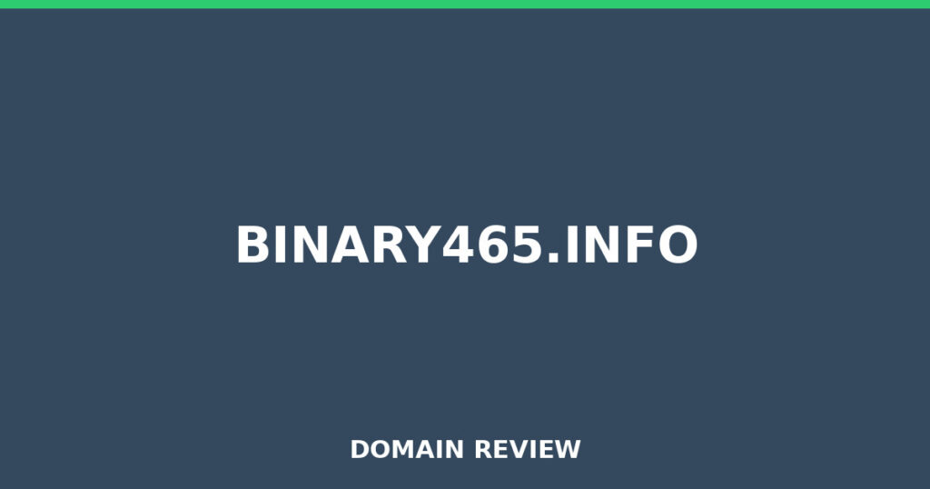 BINARY465.INFO review 2026 - Domain review placeholder image for binary465.info