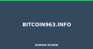 bitcoin963.info 2026 Review – Legitimacy Check