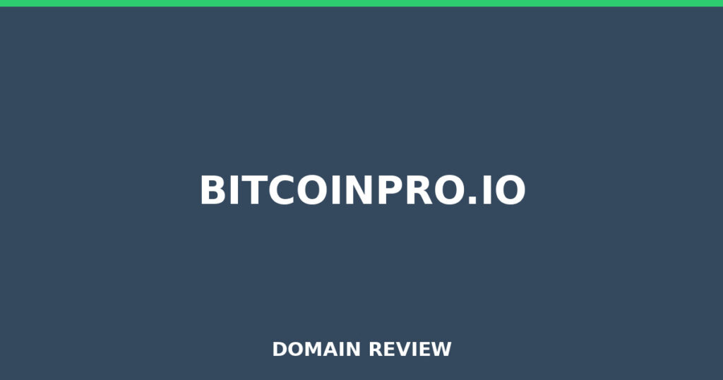 BITCOINPRO.IO review 2026 - Domain review placeholder image for bitcoinpro.io