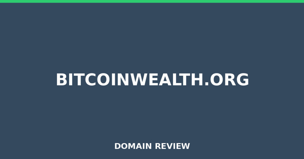 BITCOINWEALTH.ORG review 2026 - Domain review placeholder image for bitcoinwealth.org