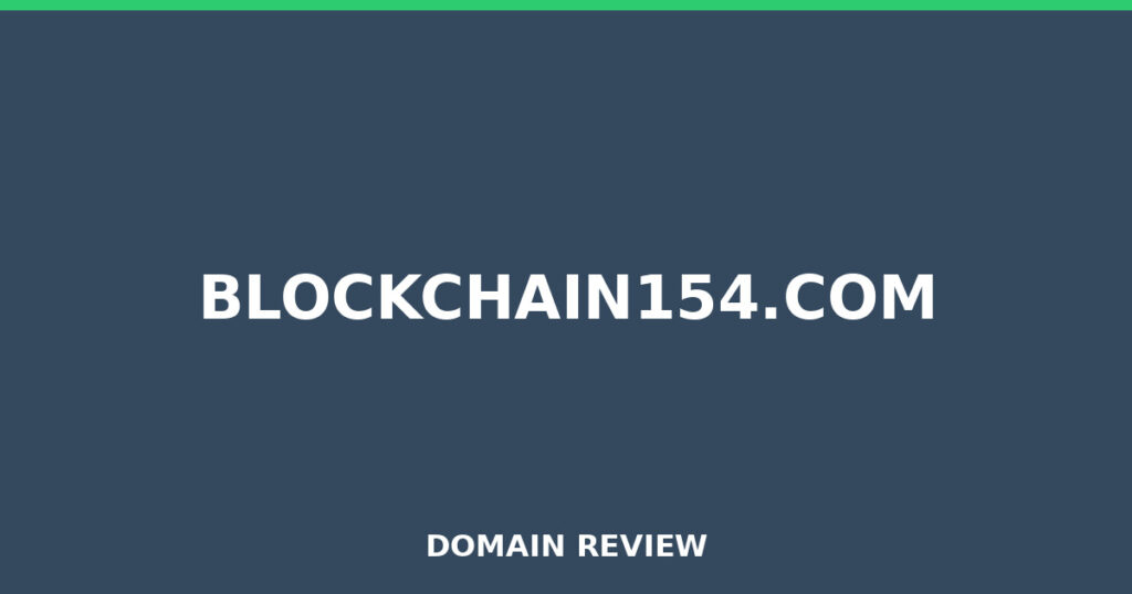 BLOCKCHAIN154.COM review 2026 - Domain review placeholder image for blockchain154.com