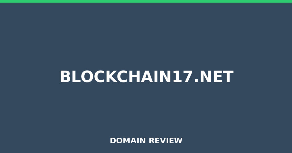 BLOCKCHAIN17.NET review 2026 - Domain review placeholder image for blockchain17.net