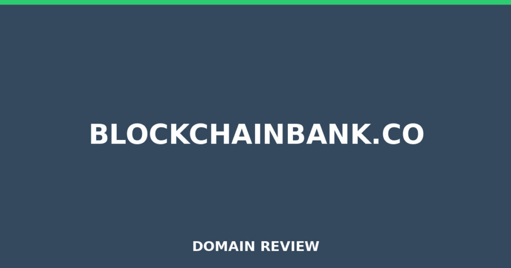 BLOCKCHAINBANK.CO review 2026 - Domain review placeholder image for blockchainbank.co