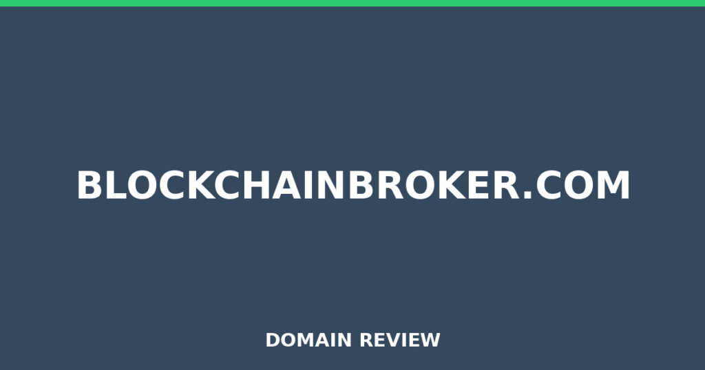 BLOCKCHAINBROKER.COM review 2026 - Domain review placeholder image for blockchainbroker.com
