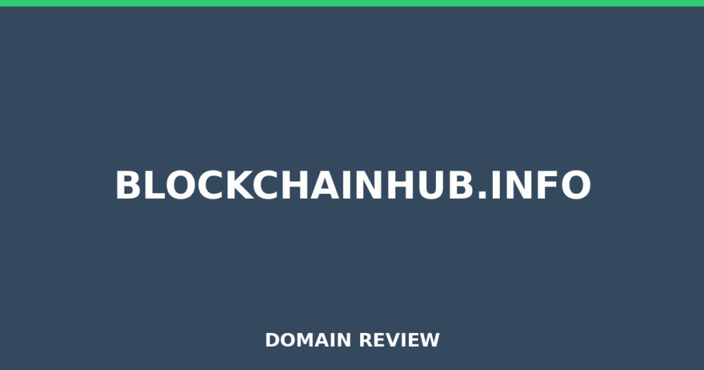 BLOCKCHAINHUB.INFO review 2026 - Domain review placeholder image for blockchainhub.info