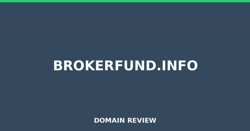BROKERFUND.INFO review 2026 - Domain review placeholder image for brokerfund.info