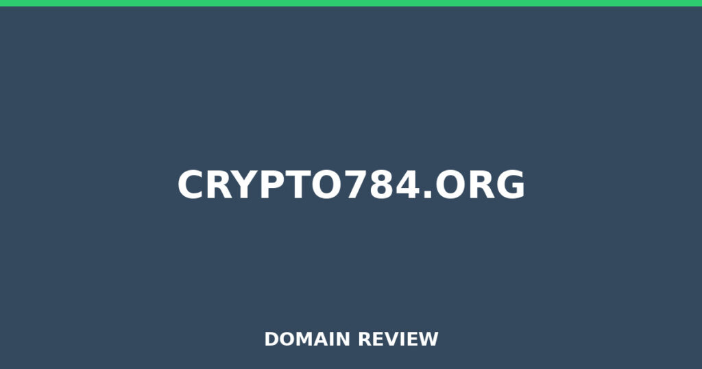 CRYPTO784.ORG review 2026 - Domain review placeholder image for crypto784.org