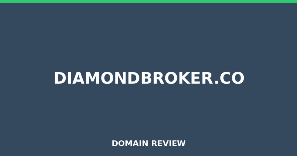 DIAMONDBROKER.CO review 2026 - Domain review placeholder image for diamondbroker.co