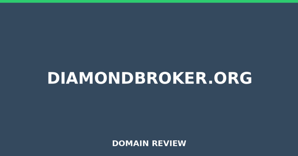 DIAMONDBROKER.ORG review 2026 - Domain review placeholder image for diamondbroker.org