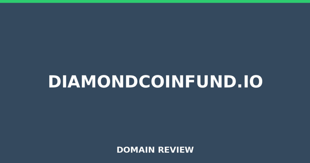 DIAMONDCOINFUND.IO review 2026 - Domain review placeholder image for diamondcoinfund.io