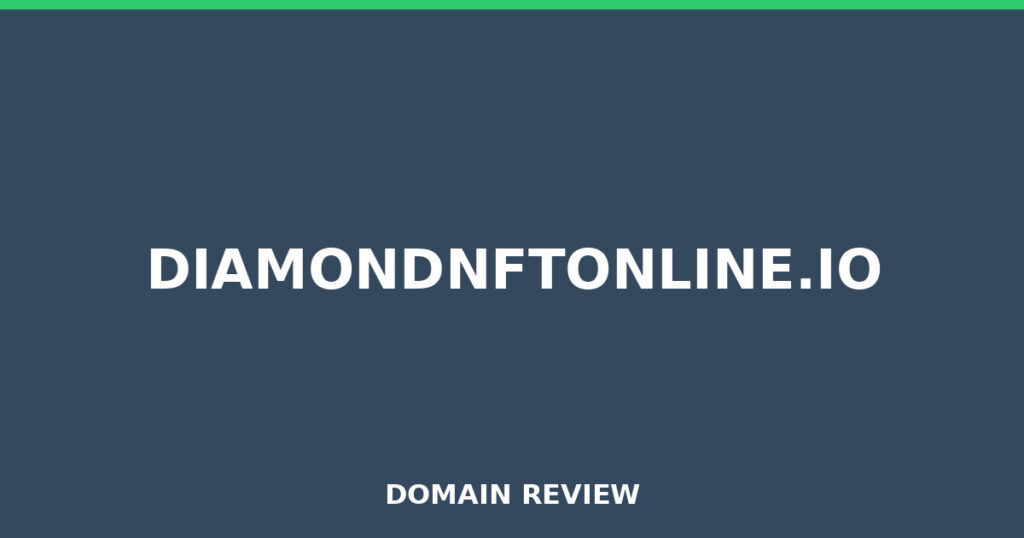DIAMONDNFTONLINE.IO review 2026 - Domain review placeholder image for diamondnftonline.io