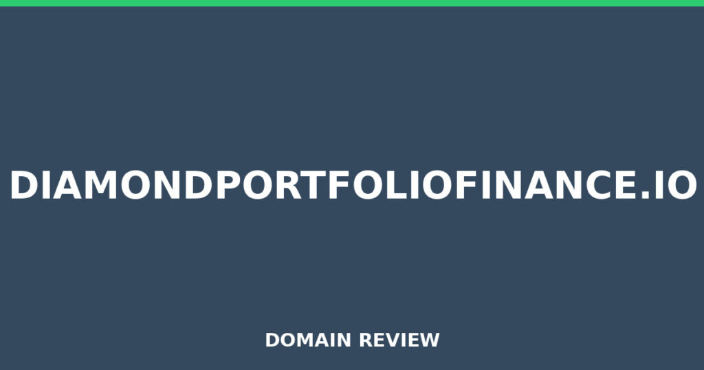 DIAMONDPORTFOLIOFINANCE.IO review 2026 - Domain review placeholder image for diamondportfoliofinance.io