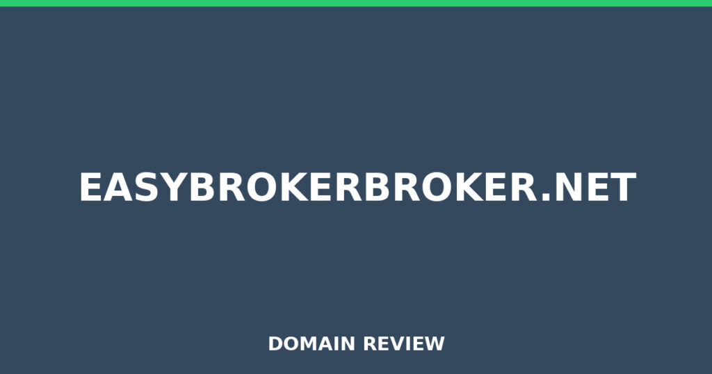 EASYBROKERBROKER.NET review 2026 - Domain review placeholder image for easybrokerbroker.net