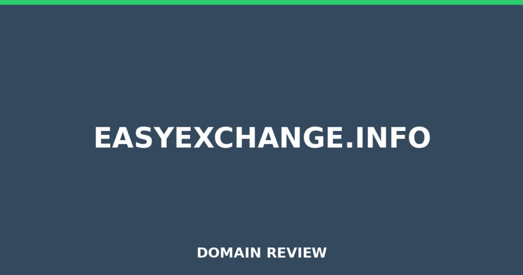 EASYEXCHANGE.INFO review 2026 - Domain review placeholder image for easyexchange.info
