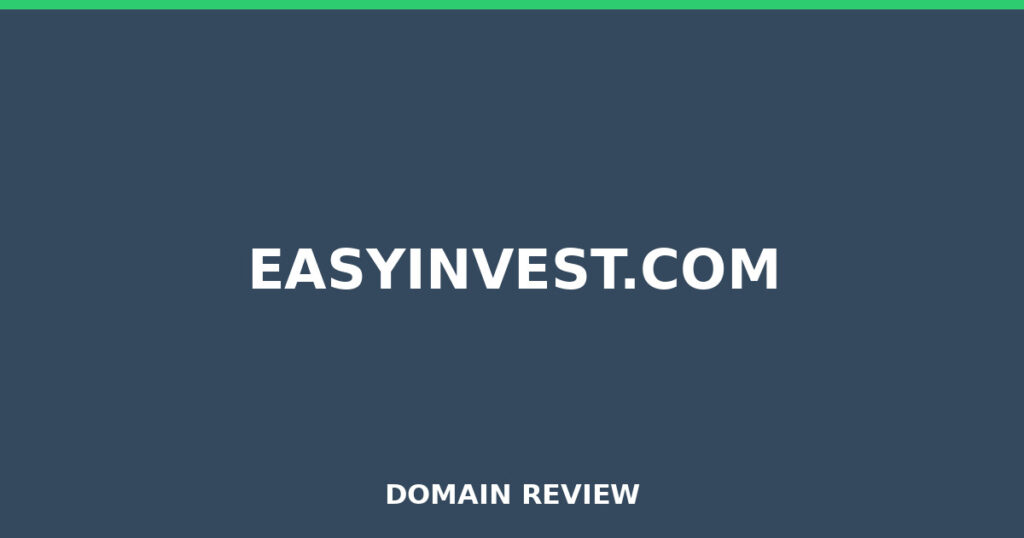 EASYINVEST.COM review 2026 - Domain review placeholder image for easyinvest.com