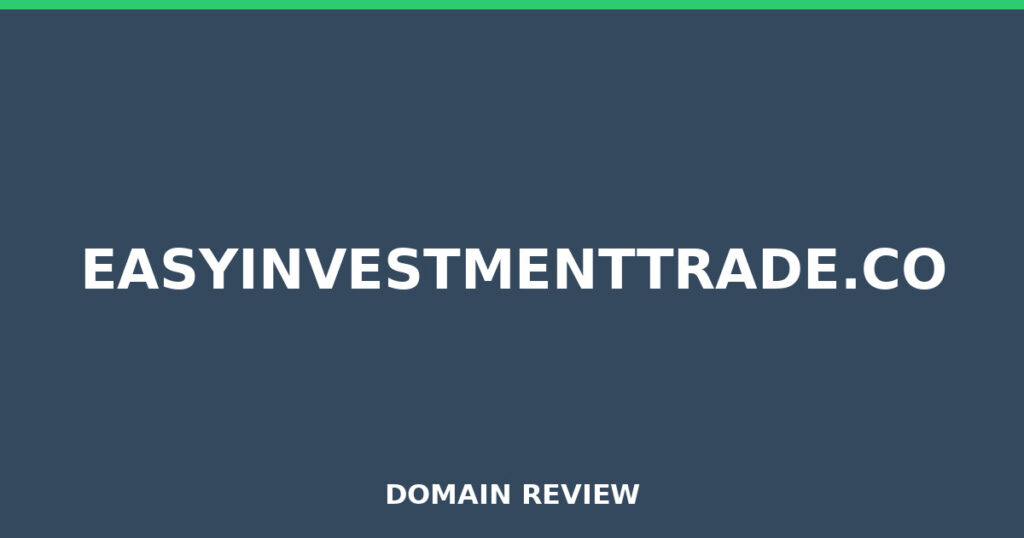 EASYINVESTMENTTRADE.CO review 2026 - Domain review placeholder image for easyinvestmenttrade.co