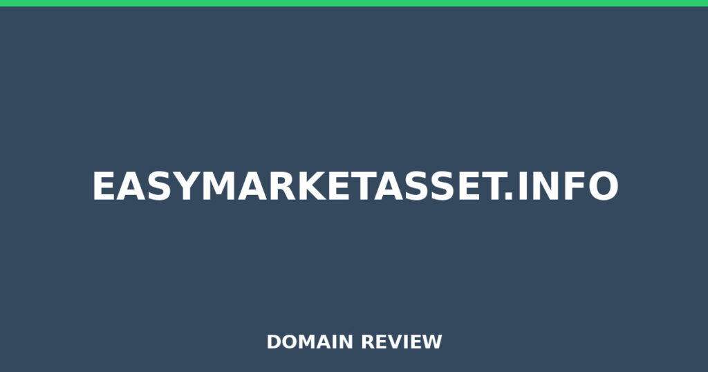 EASYMARKETASSET.INFO review 2026 - Domain review placeholder image for easymarketasset.info