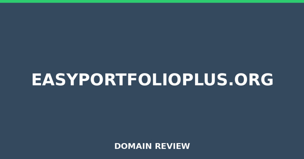 EASYPORTFOLIOPLUS.ORG review 2026 - Domain review placeholder image for easyportfolioplus.org