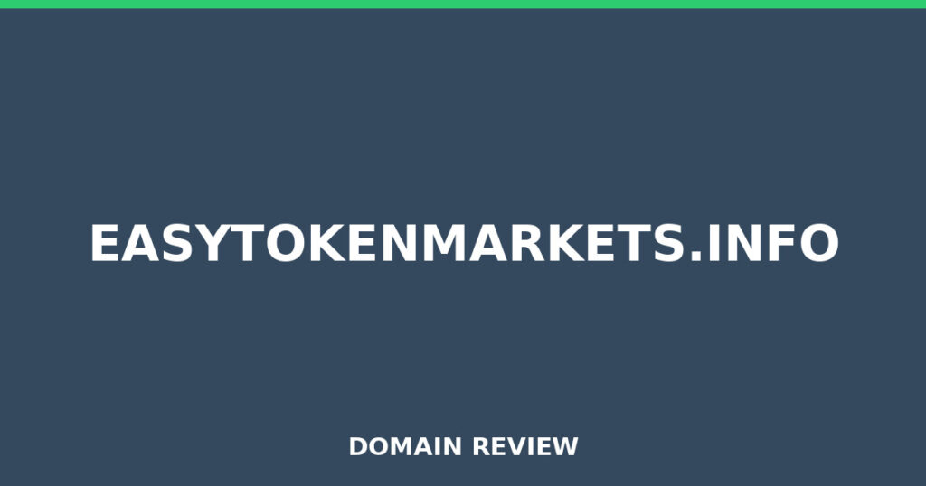 EASYTOKENMARKETS.INFO review 2026 - Domain review placeholder image for easytokenmarkets.info