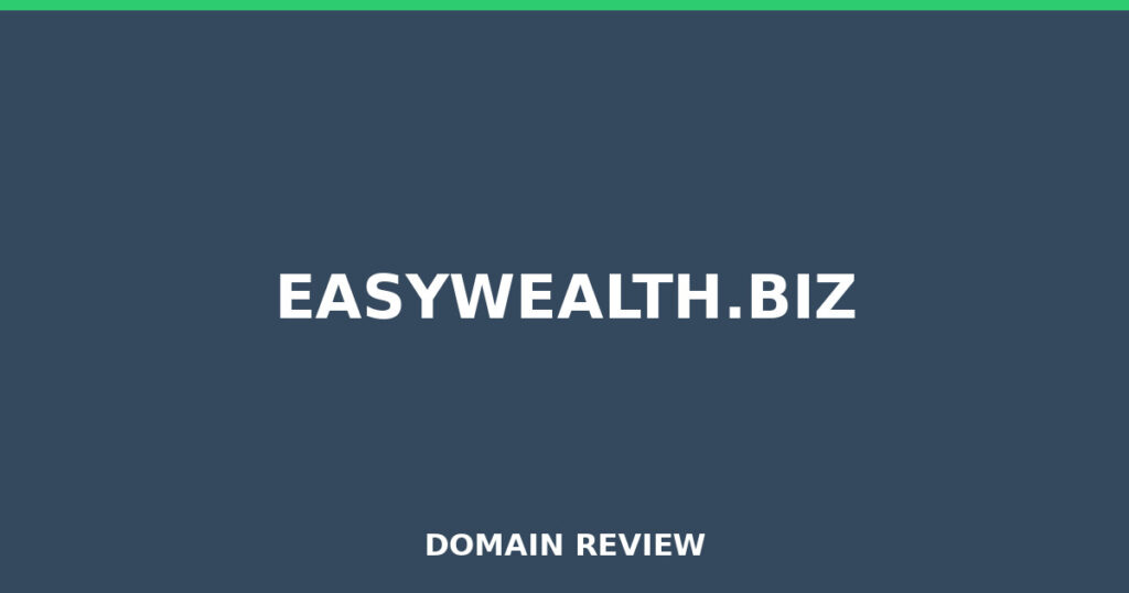 EASYWEALTH.BIZ review 2026 - Domain review placeholder image for easywealth.biz