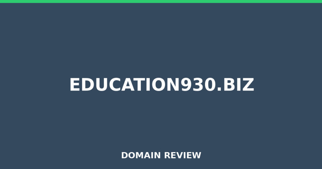 EDUCATION930.BIZ review 2026 - Domain review placeholder image for education930.biz