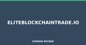 eliteblockchaintrade.io 2026 Review – Legitimacy Check