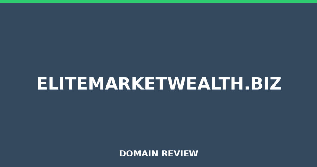 ELITEMARKETWEALTH.BIZ review 2026 - Domain review placeholder image for elitemarketwealth.biz