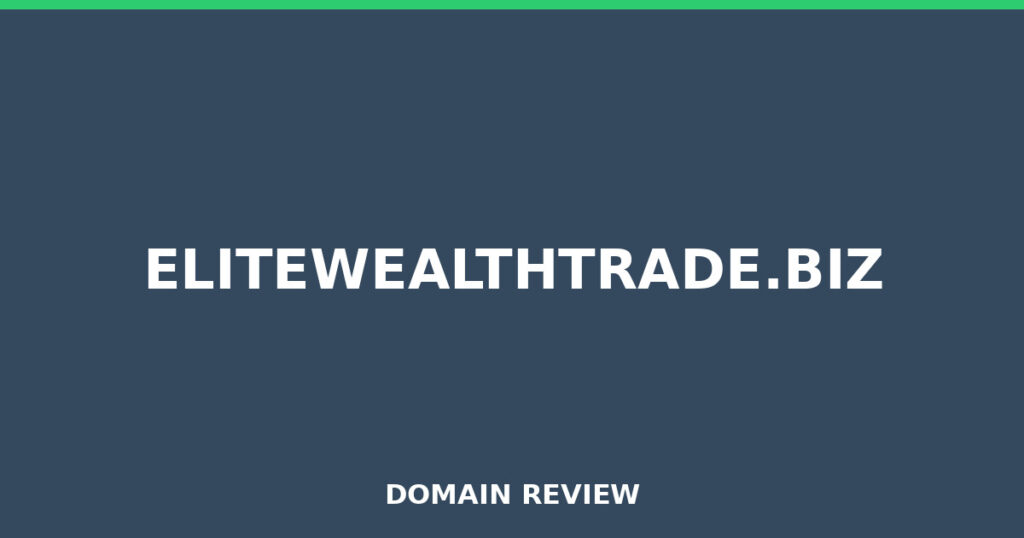 ELITEWEALTHTRADE.BIZ review 2026 - Domain review placeholder image for elitewealthtrade.biz