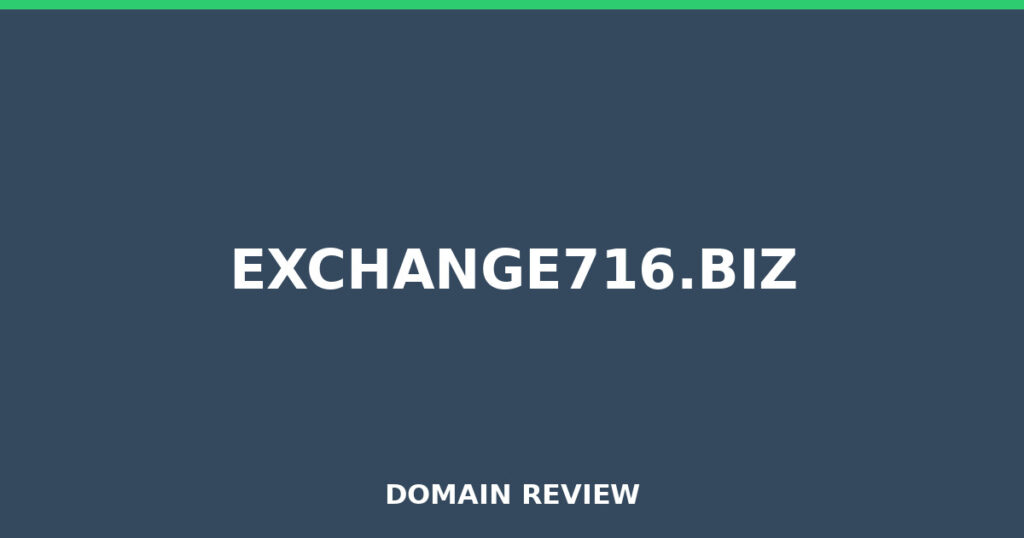EXCHANGE716.BIZ review 2026 - Domain review placeholder image for exchange716.biz