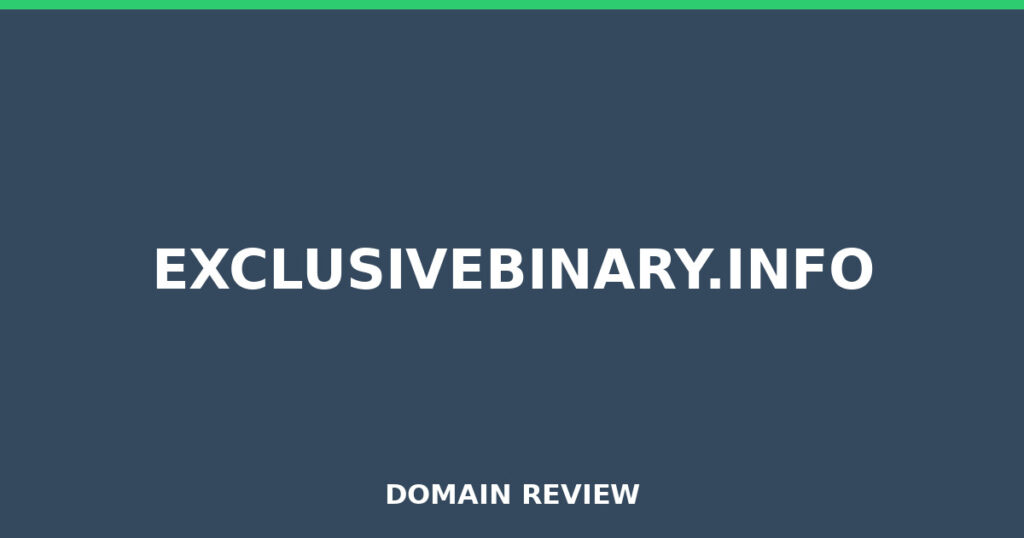 EXCLUSIVEBINARY.INFO review 2026 - Domain review placeholder image for exclusivebinary.info