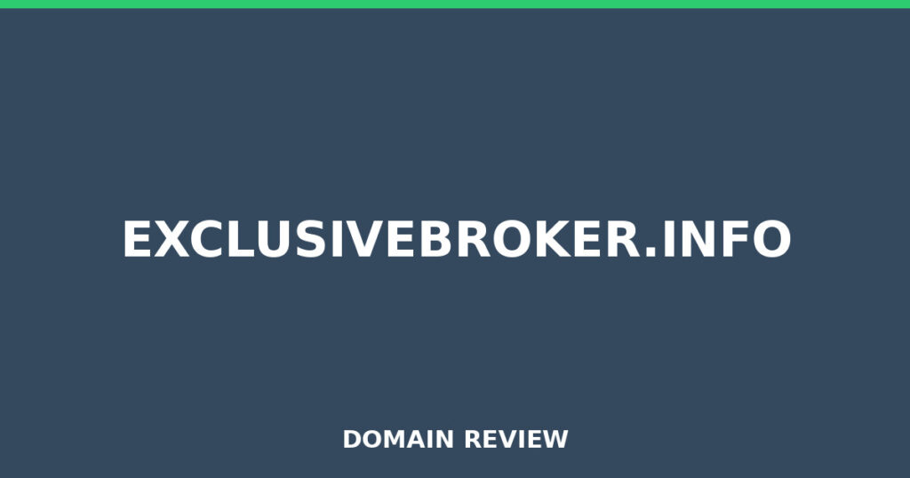 EXCLUSIVEBROKER.INFO review 2026 - Domain review placeholder image for exclusivebroker.info