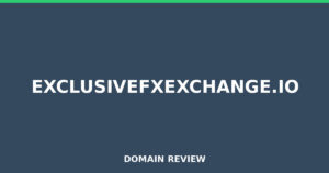 exclusivefxexchange.io Review 2026 – Detailed Analysis