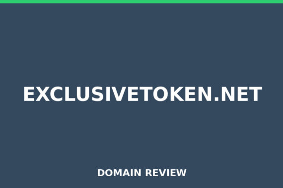 EXCLUSIVETOKEN.NET review 2026 - Domain review placeholder image for exclusivetoken.net