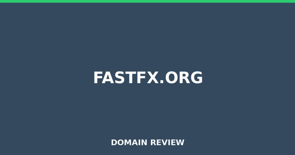 FASTFX.ORG review 2026 - Domain review placeholder image for fastfx.org