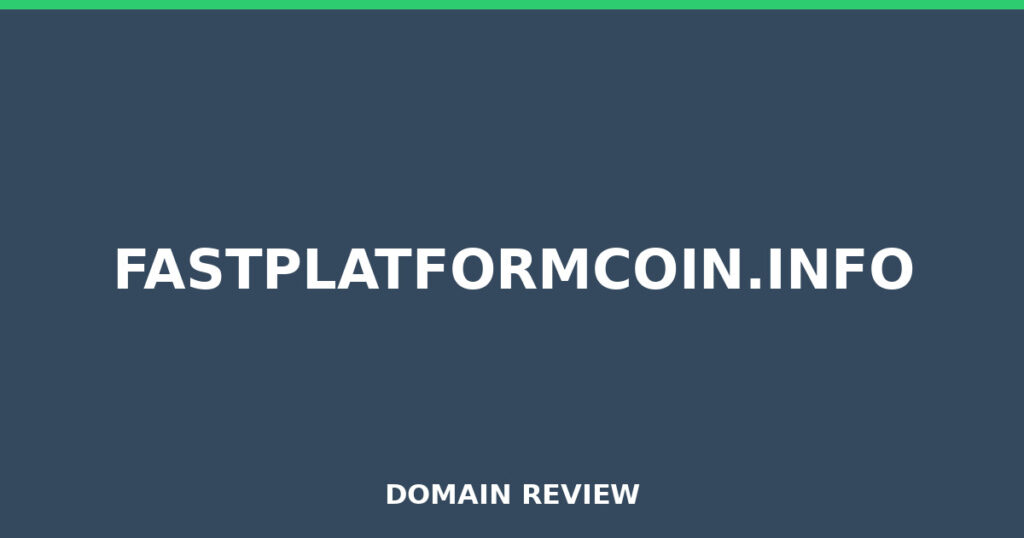 FASTPLATFORMCOIN.INFO review 2026 - Domain review placeholder image for fastplatformcoin.info