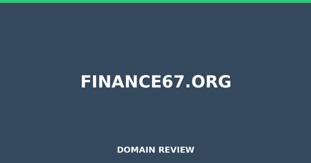 FINANCE67.ORG review 2026 - Domain review placeholder image for finance67.org