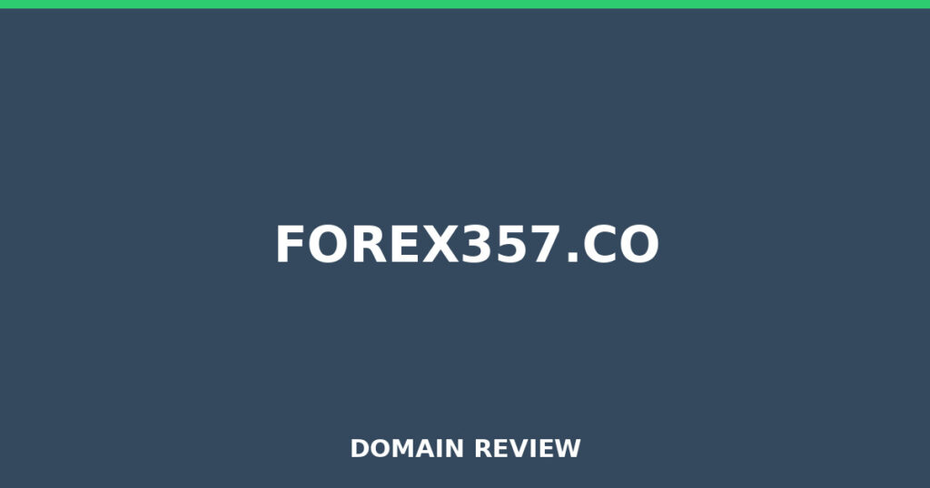FOREX357.CO review 2026 - Domain review placeholder image for forex357.co
