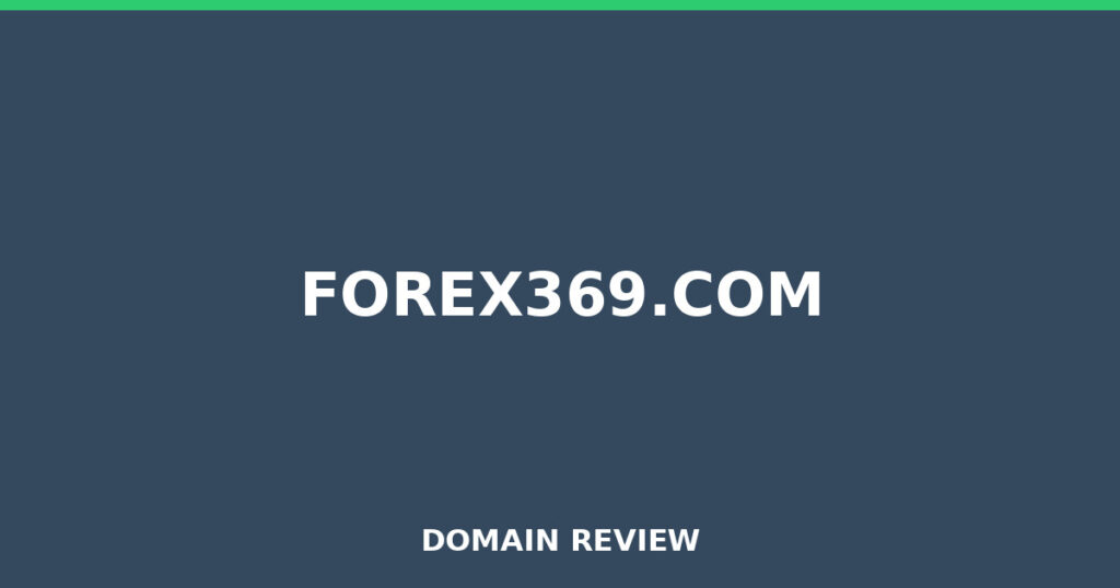 FOREX369.COM review 2026 - Domain review placeholder image for forex369.com