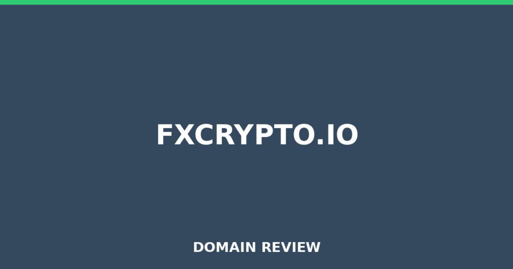 FXCRYPTO.IO review 2026 - Domain review placeholder image for fxcrypto.io
