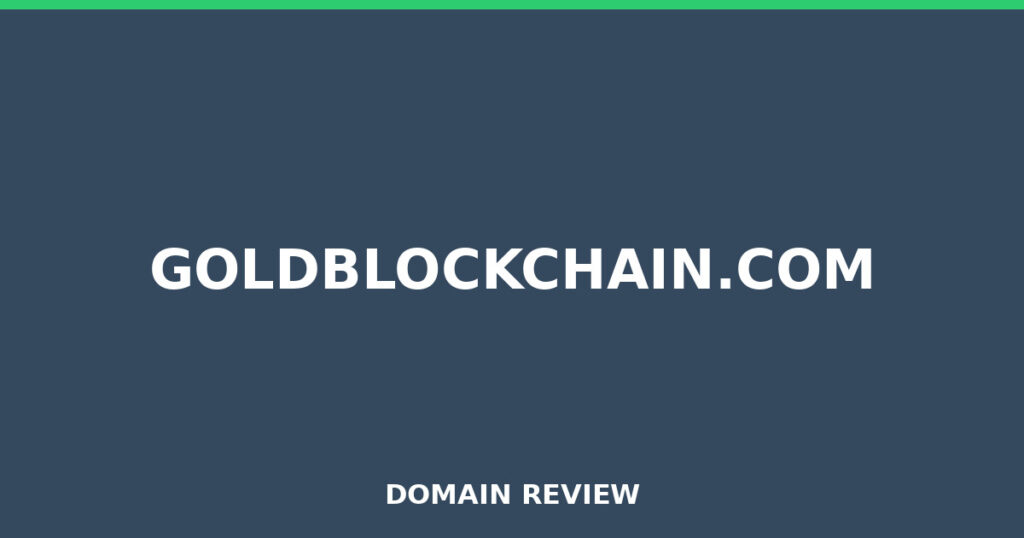 GOLDBLOCKCHAIN.COM review 2026 - Domain review placeholder image for goldblockchain.com
