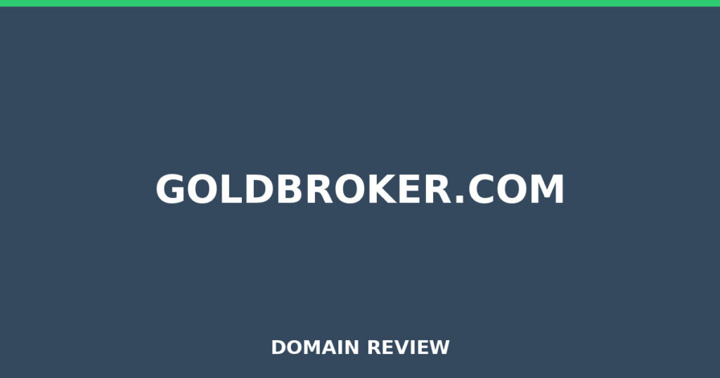 GOLDBROKER.COM review 2026 - Domain review placeholder image for goldbroker.com