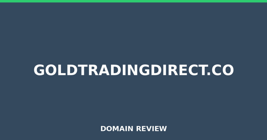 GOLDTRADINGDIRECT.CO review 2026 - Domain review placeholder image for goldtradingdirect.co