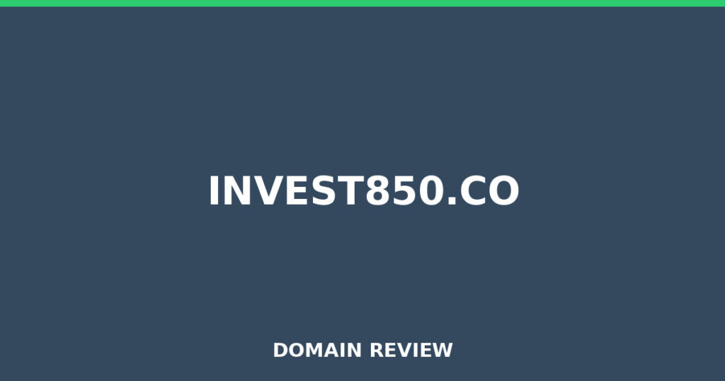INVEST850.CO review 2026 - Domain review placeholder image for invest850.co