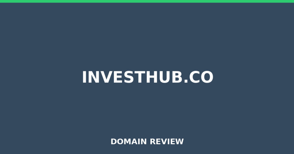 INVESTHUB.CO review 2026 - Domain review placeholder image for investhub.co